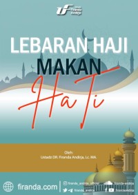 Image of Lebaran haji makan hati [pdf] / Ustadz Dr. Firanda Andirja, Lc., M.A.